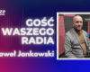 Zdjęcie aktualności Gość WRFM: Paweł Jankowski (15.02.2023)